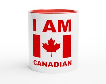 I Am Canadian Ceramic Accent Mug with Canada's Flag and Red Interior and Handle