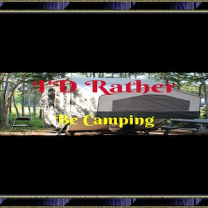 Prefiero ser una pegatina de parachoques de camping