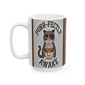 Grumpy Cat Coffee Mug, Funny Cat Mug, Sarcastic Cat Mug, Cat Lover Gift, Cat Coffee Cup, Ceramic Mug, Cat Lady Gift, Job Gift, Two Sizes