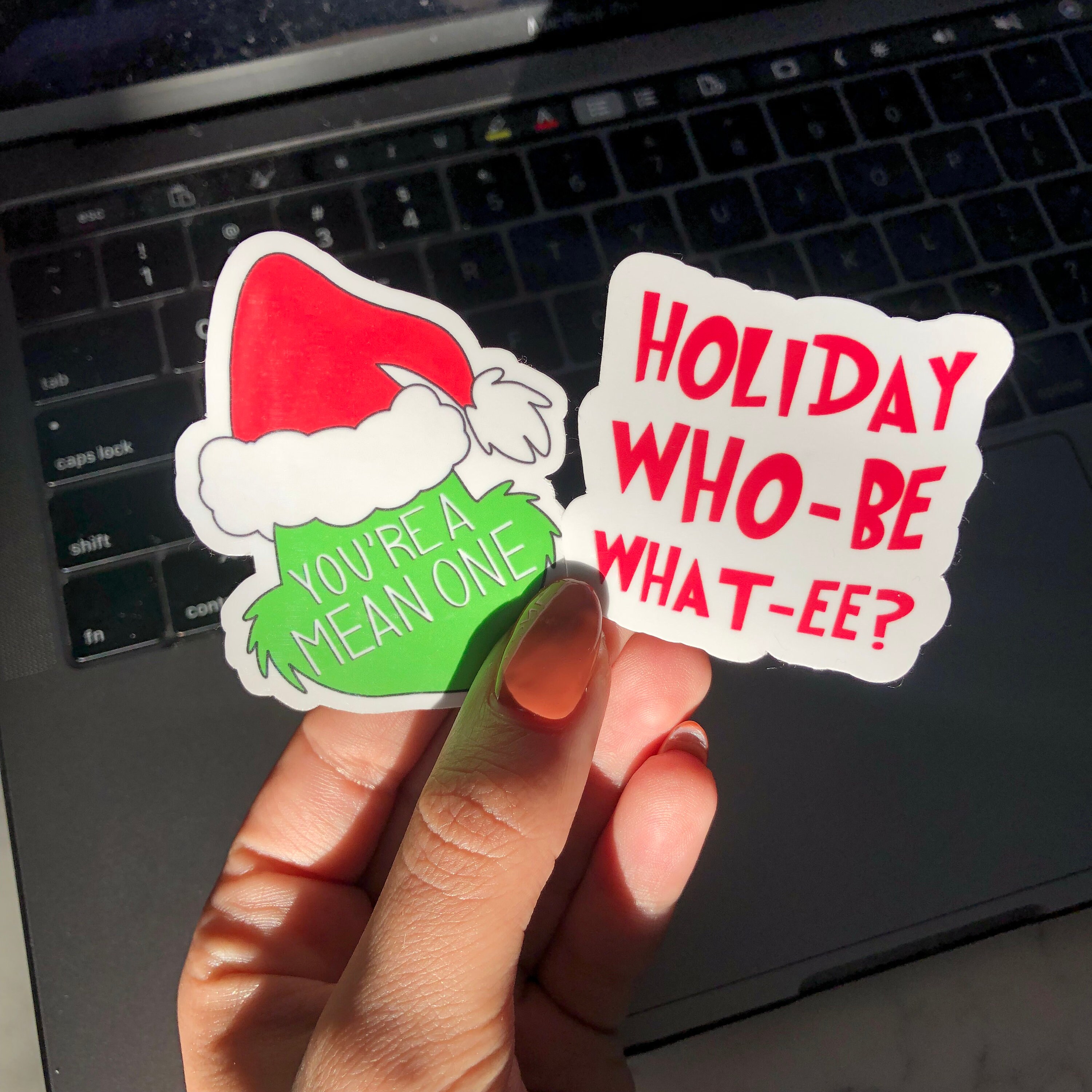 Grinch you're A Mean One Holiday Glossy Waterproof Vinyl Sticker