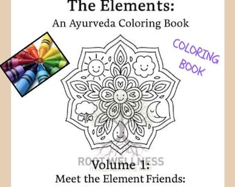 The Elements: Ayurveda-Inspired Kids Coloring Book • 5 Element Friends • Printable Mindfulness Activity PDF (Ages 4–8)