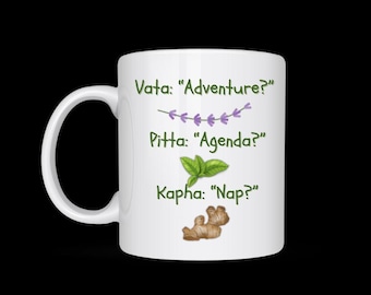 Ayurveda Humor Mug – Funny Dosha Gift, Yoga Lover Tea Cup