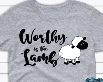 Worthy is the Lamb Easter SVG - Jesus Easter Svg - Easter PNG - Christian Easter Svg - Easter Religious Svg - Easter Lamb Clipart - Lamb Svg