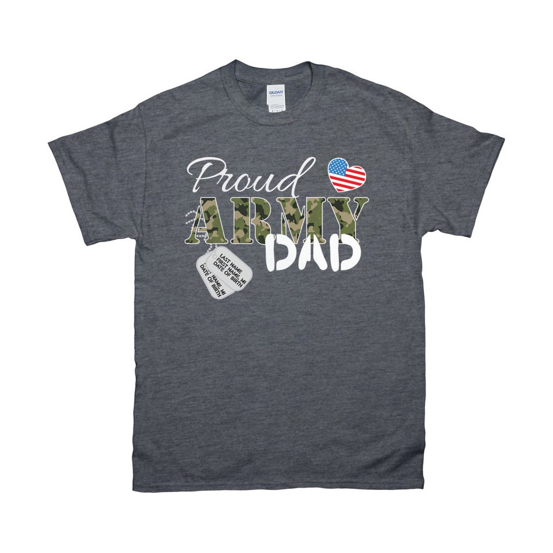 Proud Army Dad Shirt / Army Dad Tshirt / Personalized Army Dad - Etsy