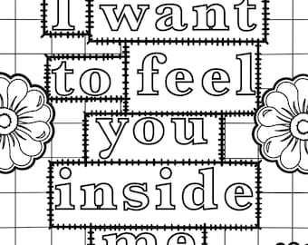 I Want to Feel You Inside Me, Naughty Adult Coloring Page