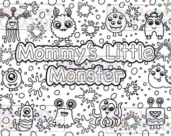 Mommy’s Little Monster Mdlb/Cgl/Adult Coloring Page