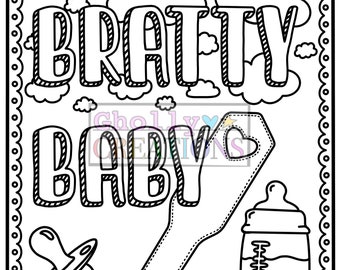 Bratty Baby, Ddlg/Cgl/BDSM/Abdl Coloring Page