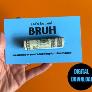 Tarjeta de dinero digital Bruh, regalo para adolescentes, portadinero en forma de cúpula para niños, regalo divertido de Navidad para adolescentes, imprimible