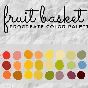Fruit basket Procreate color palette | procreate palette | Color Swatches | procreate swatches | Procreate Palette for iPad