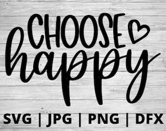 Wähle Happy SVG ein inspirierendes Svg