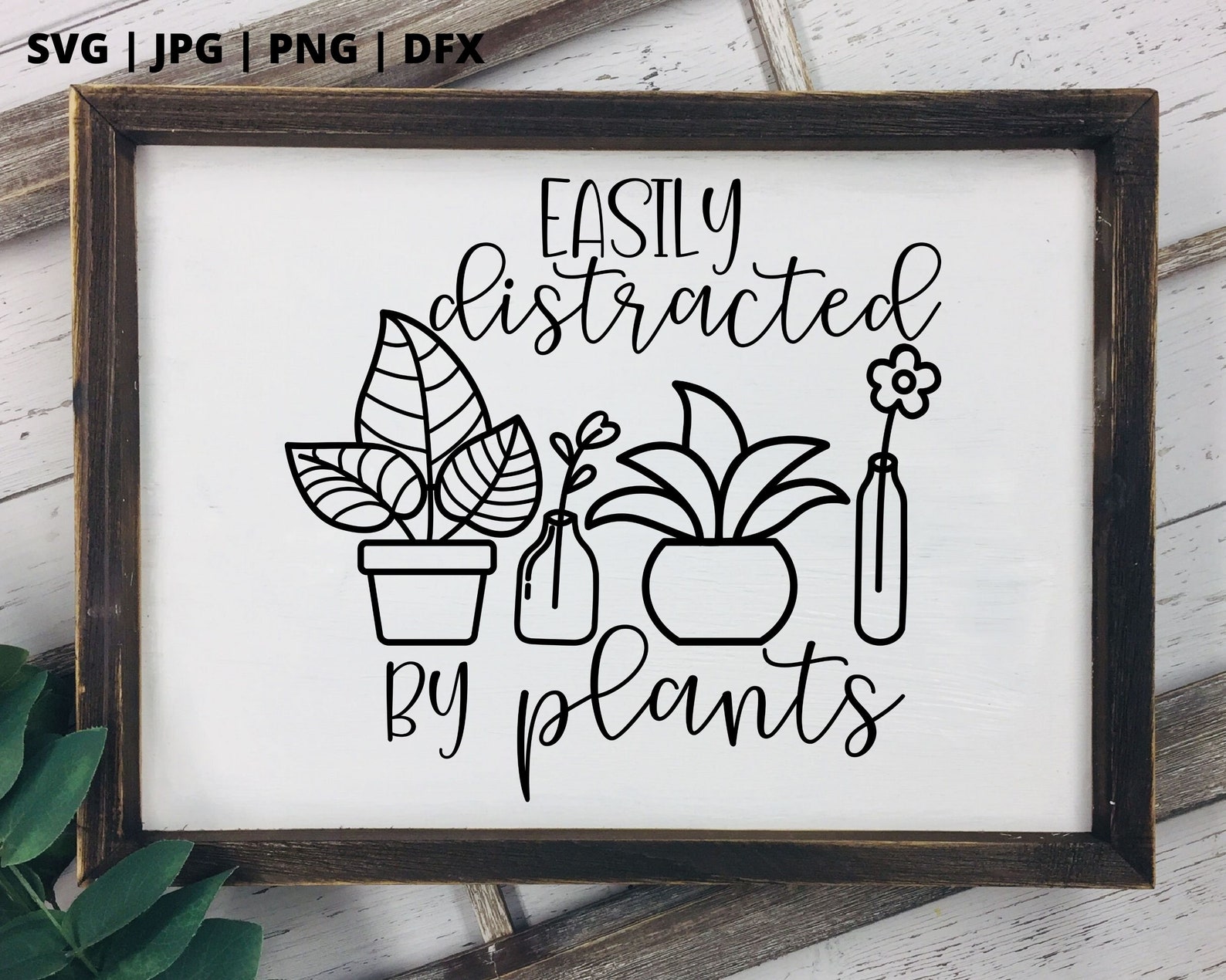 Easily Distracted By Plants