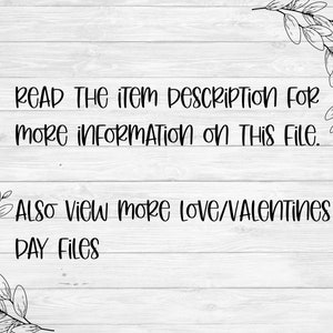 K&ouml;nnte beinhalten: Text auf einem Holzmaserungshintergrund, der "READ THE item Description FOR MORE INFORMATion on This File. Also view more LOVE/VALENTINES DAY FILES" lautet.