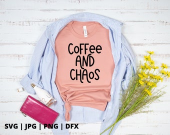 Kaffee und Chaos SVG | lustige Kaffee svg | Kaffeesvg | Kaffeetasse svg