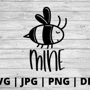 Bee mine SVG | love svg | love wins svg |  I love you svg |  xoxo svg |  heart svg | heart love svg | valentine shirt svg