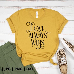 Love always wins SVG | love svg | love wins svg |  I love you svg |  love one another |  heart svg | heart love svg