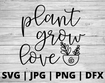 Plant groeit liefde SVG | plant shirt SVG | plant-svg | plantendame cadeau | kamerplanten SVG | plant moeder SVG | plant SVG-ontwerp