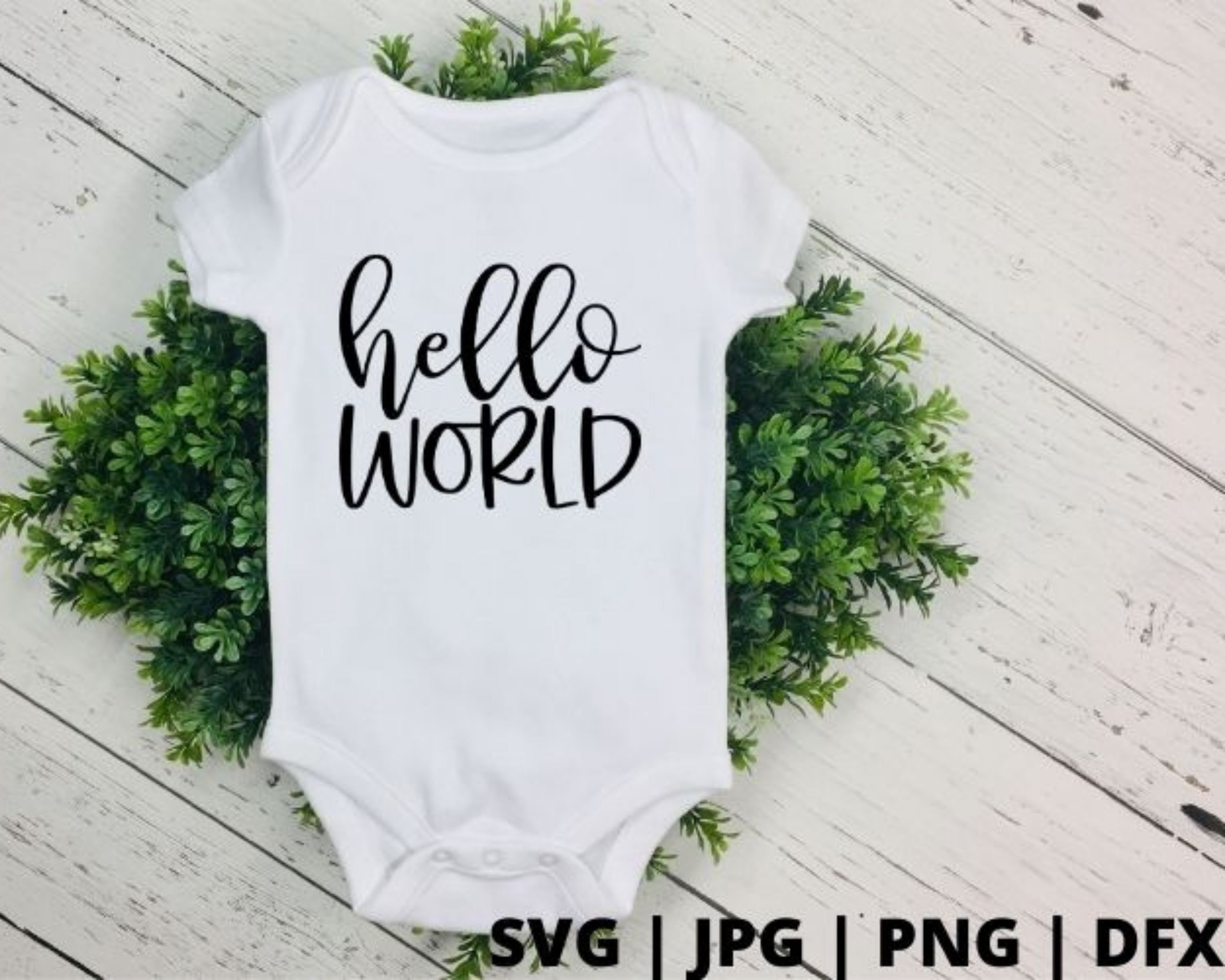 Download Hello World Svg Newborn Svg Baby Shower Svg New Baby Svg Etsy