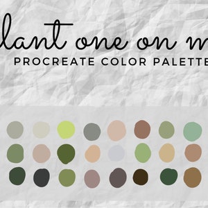 Plant one on me Procreate color palette | procreate palette | Color Swatches | procreate swatches | Procreate Palette for iPad