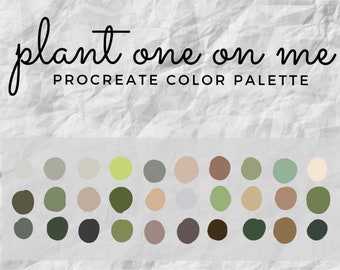 Plant one on me Procreate color palette | procreate palette | Color Swatches | procreate swatches | Procreate Palette for iPad