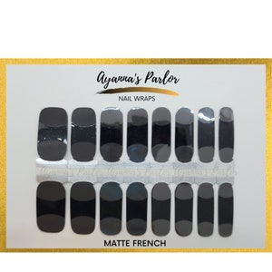 Nail Wraps | Gray Black Matte French | 16 Piece Nail Polish Strips | 100% Nail Polish Stickers