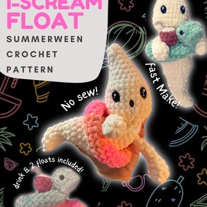 May include: A crochet pattern for an "I-Scream Float" design. The image shows three plush ice cream cone figures with smiling faces and colorful floats. The text on the image says "From Hook to Hand" and "Summerween Crochet Pattern".