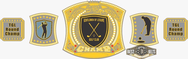 Puede incluir: Un cintur&oacute;n de campeonato dorado con un escudo negro en el centro. El escudo tiene el texto "Gentlemen of Leisure" y un dise&ntilde;o de palos de golf cruzados. El cintur&oacute;n tiene dos placas laterales con una silueta de golfista y el texto "TGL Round Champ".
