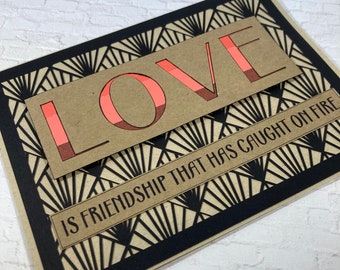 Love is Friendship on Fire { handmade greeting card, valentine's day, anniversary, wedding }