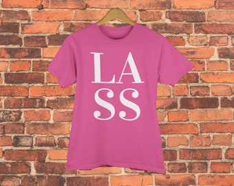 LASS PINK Northern Slang T-Shirt
