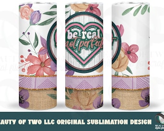 Floral Tumbler Wrap Template: Self Love Affirmation Design (PNG Digital Download)