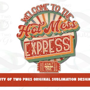Retro Hot Mess Express Sublimação png, Hot Mess Mom Sublimação Design png, Vintage Retro png Download instantâneo Clipart Sublimação Download