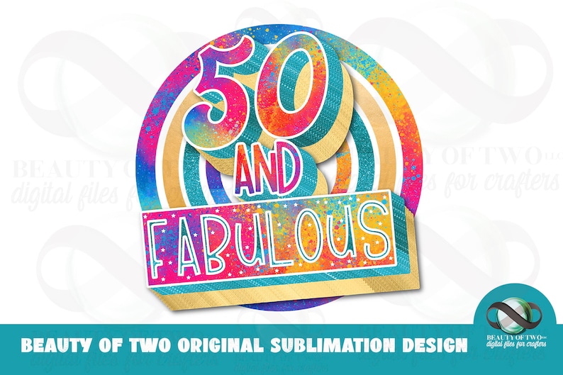 Puede incluir: Un dise&ntilde;o gr&aacute;fico colorido con un fondo de arco&iacute;ris y el texto "50 and Fabulous".