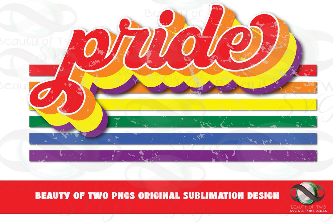 Pride Retro LGBTQ Png Sublimation, Pride Rainbow Png Vintage ...