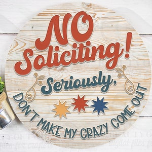 Sublimation Round Door Sign Design No Soliciting Welcome Funny Round Sign Design Sarcastic PNG Sublimation png Ready Print PNG Download