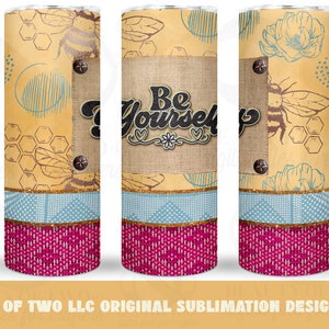 20 oz Tumbler Wrap Vorlage, seien Sie selbst Bee Tumbler PNG 20 oz Skinny, rustikales Sublimationsdesign, Boho Seamless Tumbler png
