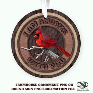 Enfeite de Natal de Fazenda PNG, Memorial Remembrance Christmas png, Cardinal Always With You Ornament Download instantâneo Pronto para impressão png