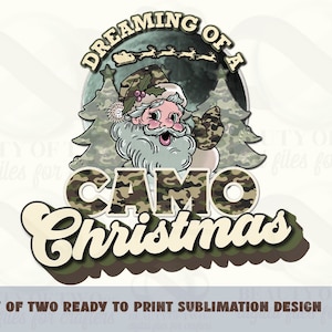 Camuflaje navideño PNG, Papá Noel vintage PNG, Soñando con un camuflaje navideño PNG, Diseño de sublimación Papá Noel retro Sublimación Descarga instantánea PNG