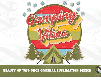 Retro Camping Vibes PNG: Vintage Camp Sublimation Design (Digital Download)