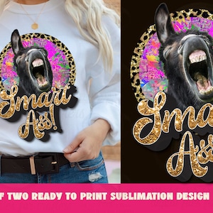 Funny Donkey Smart Ass Laughing Sublimation Design png Sarcastic Sublimation Design png Instant Download Ready to Print Sublimation png