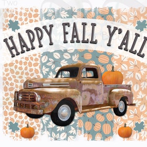 Happy Fall Y&#39;all Pumpkins Sublimation png, Vintage Truck Leaves Fall Sublimation Design png Instant Download Clipart, Sublimation Download