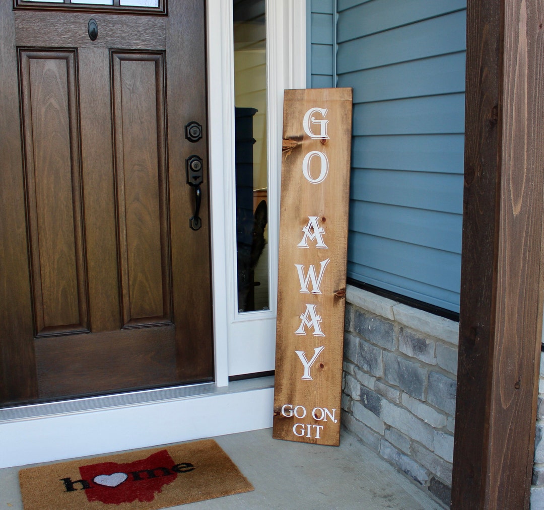 Reversible Go Away Porch Leaner Porch Leaner Front Porch Etsy