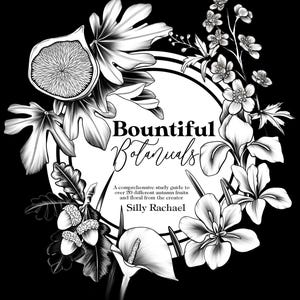 Pode incluir: Ilustração a preto e branco da capa de um livro intitulado "Bountiful Botanicals". A capa apresenta um design circular com elementos botânicos como figos, folhas, flores e bolotas. O texto inclui o título, uma descrição do guia de estudo e o nome do autor.