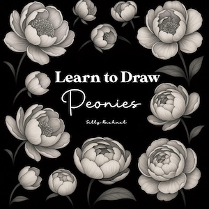 May include: Black and white illustration of peonies, with the text "Learn to Draw Peonies" in the center. The image features several fully bloomed and budding peony flowers, with detailed shading and delicate petals. The artist's name, Sally Rachael, is also included.