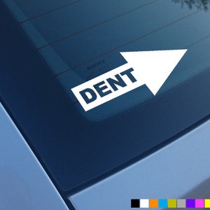 DENT ARROW Car Sticker Decal Vinyl Bumper Window Funny Novelty