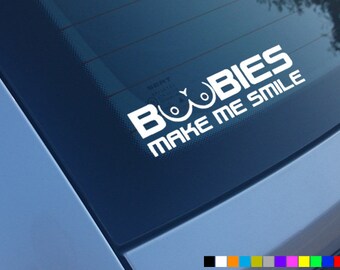 BOOBIES MAKE ME Smile Car Sticker Decal Vinyl Bumper Window Funny