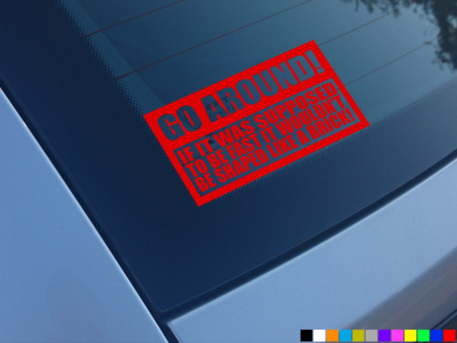 GO AROUND FUNNY Car Sticker Decal Window Bumper Van Caravan Slow Camper ...