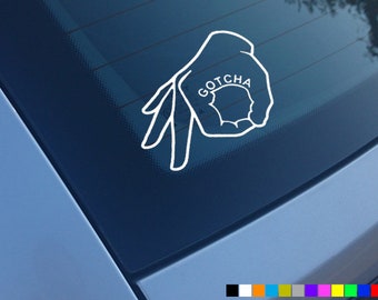 GOTCHA Car Sticker Decal Vinyl Bumper Window Funny
