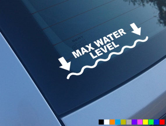 MAX WATER LEVEL Car Sticker Decal Vinyl Bumper Window Funny 4x4 Off Road