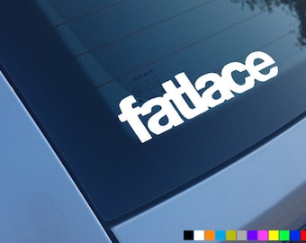 FATLACE Car Sticker Calcomanía Vinilo Parachoques Ventana Divertida Novedad JDM Drift