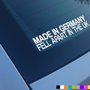 MADE IN GERMANY Fell Apart In The Uk Car Stickers Funny Bmw E36 M3 Decals 330i