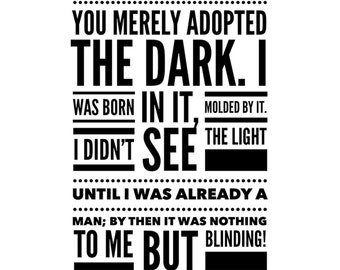 The Dark Knight Rises Movie Quote Downloadable: You Think Darkness Is Your Ally 8.5" by 11"